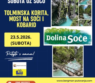 TOLMINSKA KORITA I DOLINA SOČE