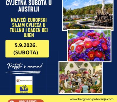 NAJVEĆI SAJAM CVIJEĆA U EUROPI & BADEN BEI WIEN